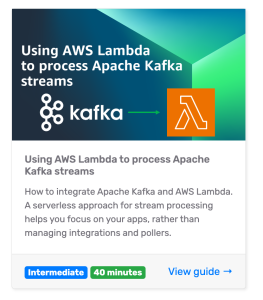 Using AWS Lambda with Kafka guide
