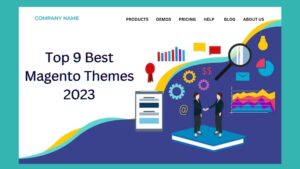 Top 9 best Magento themes 2023