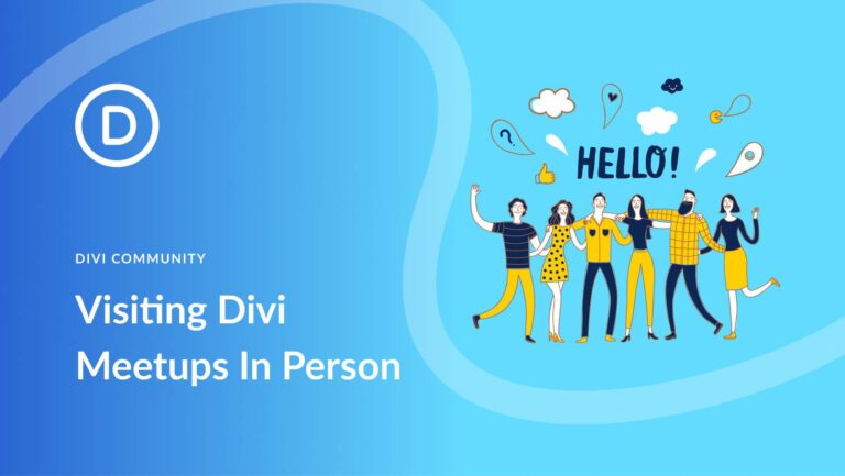 Visiting Divi Meetup Groups In Person: 4 Unforgettable Trips