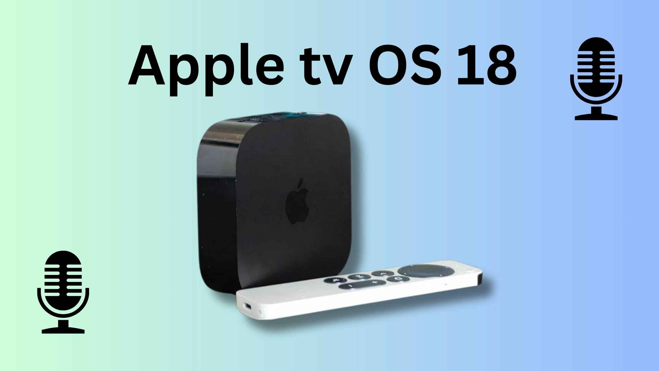 Apple tvOS 18 Review: Top Features and Improvements