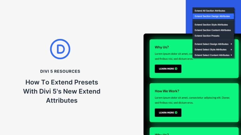 How To Extend Presets With Divi 5's New Extend Attributes
